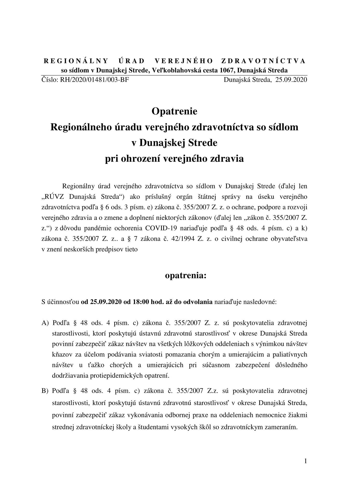 A Dunaszerdahelyi Regionális Közegészségügyi aktuális intézkedése // Opatrenie RÚVZ Dunajská Streda 9